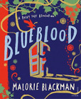 Malorie Blackman Blueblood (Gebundene Ausgabe) Fairy Tale Revolution