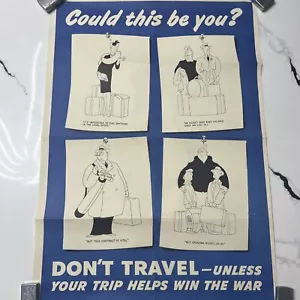 World War II Original Poster - Don't Travel Unless Your Trip Helps Win The War - Picture 1 of 5