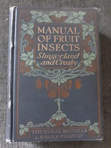 Manual Of Fruit Insects, Slingerland And Crosby, 1914 1st Ed. Fair Vintage Cond. - Imagen 1 de 20