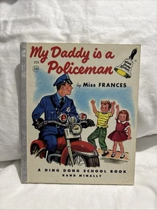 Vintage Ding Dong School Book - My Daddy Is A Policeman (1956) Rand McNally EUC - Imagen 1 de 12