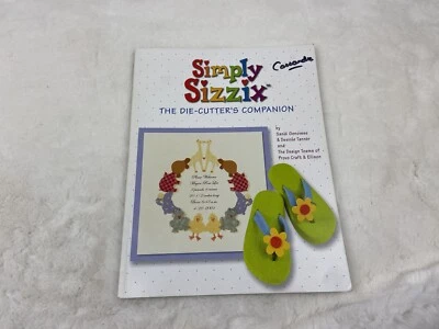 Simply Sizzix The Die-Cutter's Companion by Provo Craft  Card & Scrapbook Ideas - Image 1 of 4