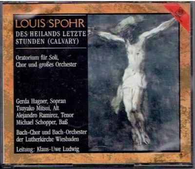 LOUIS SPOHR: Des Heilands Letzte Stunden (Calvary) 1990 - 2 CD set Germany - Image 1 of 3