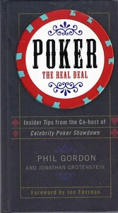 POKER The Real Deal Insider Tips Phil Gordon /Jonathan Grotenstein 1st Ed 2004HC - Picture 1 of 2