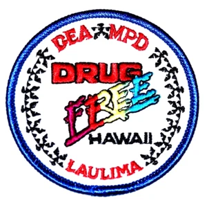 MAUI– MPD DEA DRUG FREE HAWAII -Sheriff Police Patch LAULIMA=WORKING TOGETHER 3” - Picture 1 of 1