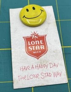 Vintage 1970’s Lone Star Beer Can Pin Back Button - Have A Nice Day RARE HTF • - Picture 1 of 3