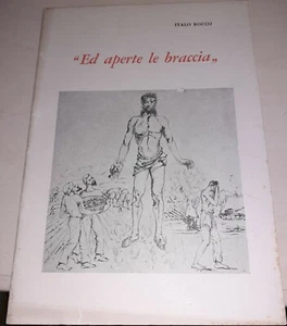 "Ed aperte le braccia" di Italo Rocco - Foto 1 di 1