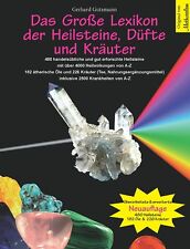 Das Große Lexikon der Heilsteine Düfte und Kräuter von Gerhard Gutzmann
