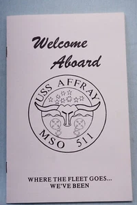 Welcome Aboard - USS Affray MSO 511 - Ocean Mine Sweeper - Lt Com. Holmes - Picture 1 of 4