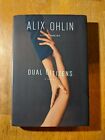 Dual Citizens by Alix Ohlin (2019, Hardcover, 1st Edition, Dust Jacket) Sisters