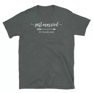 Just Married 70 Years Ago Wedding Anniversary Short-Sleeve Unisex T-Shirt - Picture 1 of 4