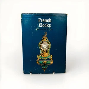 French Clocks By Winthrop Edey, Hardcover W/ Dust Jacket 1967 (22) - Picture 1 of 5