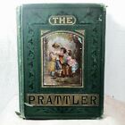 The Prattler Picture & Story Book for Boys & Girls Edited by Uncle Herbert 1876