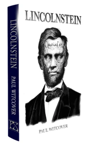 Lincolnstein - Paul Witcover - SIGNED Numbered Limited Edition (ID85) - Picture 1 of 3