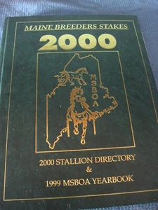 MAINE STANDARDBRED BREEDERS STAKE RACING YEARBOOK FOR 2000 - Picture 1 of 7