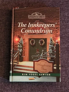 The Innkeepers’ Conundrum by Kim Vogel Sawyer-Secrets of Wayfarers Inn #7 HC - Picture 1 of 3