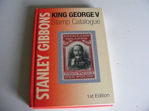 Stanley Gibbons George V Stamp Catalogue H/B 2010 First Edition No. 207 of 750 - Picture 1 of 7