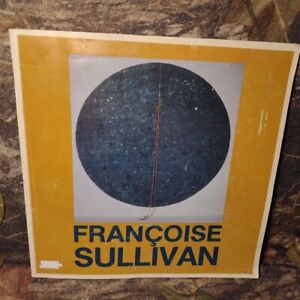 Françoise Sullivan RÉTROSPECTIVE -Softcover -1981 -Vintage -French -Art Books