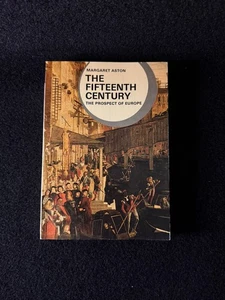 The Fifteenth Century: The Prospect Of Europe by Margeret Aston - Picture 1 of 7