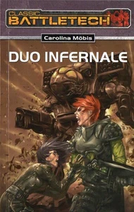 CLASSIC BATTLETECH-Bd.16: DUO INFERNALE-CAROLINA MÖBIS-Science Fiction-Roman - Picture 1 of 2