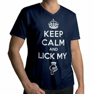 Keep Calm And Lick My Funny Dirty Humorous Naughty Mens/Unisex V-Neck T-Shirt - Picture 1 of 11
