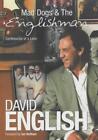 Mad Dogs & the Englishman: Confessions of a Loon, English, David, Good Condition