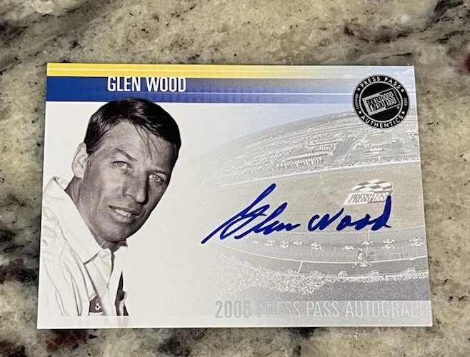 Glen Wood 2006  Press Pass Authentics Autograph NASCAR Wood Brothers Racing - Image 1 of 2