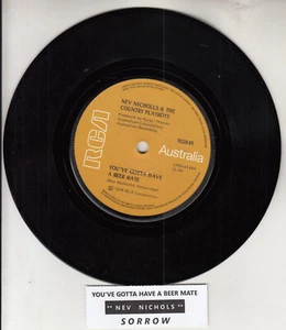 NEV NICHOLLS You've gotta have a beer mate 7" 45 rpm vinyl record NEW - Picture 1 of 2