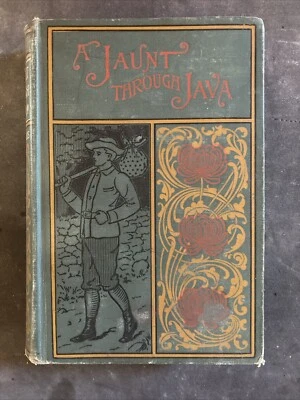 Antique 1888 A Jaunt Through Java: The Story of A Journey to The Sacred Mountain Foto 1 de 4