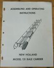 Operating Manual New Holland Model 131 Bale Carrier