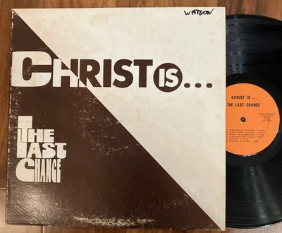 The Last Chance - Christ Is... SIGNED Vinyl LP Xian Folk Rock VG Religious Prog - Image 1 of 4