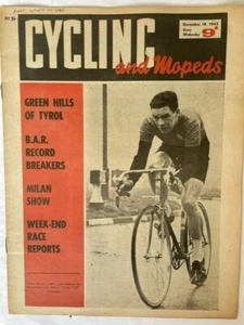 CYCLING WEEKLY - 18 DEC 1963 - GREEN HILLS OF TYROL - B.A.R RECORD BREAKERS - Picture 1 of 1