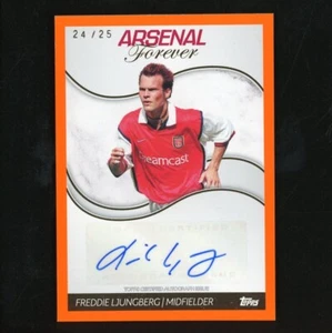 2023-24 Topps Forever Freddie Ljungberg Auto Orange 24/25 Arsenal 54409 - Picture 1 of 2
