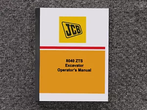JCB Excavator 8040 ZTS Operator Owner Maintenance Manual - Picture 1 of 1