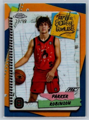 Parker Robinson 2024 Topps Chrome OTE #ASR-4 After School Rules Rookie Blue /99 - Image 1 of 2