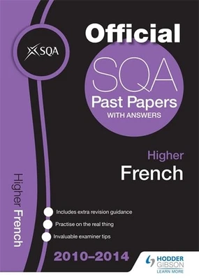 SQA Past Papers 2010-2014 Higher French by SQA Paperback / softback Book The - Image 1 of 2