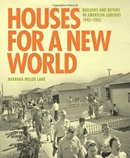 Houses for a New World: Builders and Buyers in , Lane+=