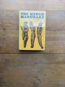 The Mystic Mandrake by C.J.S. Thompson. University Books. 1968. - Picture 1 of 5