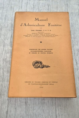 Manuel arboriculture fruitière Louis Chasset 1946 vergers arbres fruitiers rare - Photo 1/4