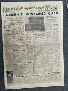 ELIZABETH II PROCLAMADA REINA NOTTINGHAM DIARIO 1952 PERIÓDICO DE COLECCIÓN - Imagen 1 de 1