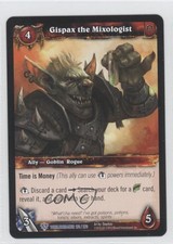 2010 World of Warcraft TCG: Worldbreaker Gispaz the Mixologist Gispax #173 0o3