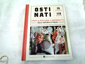 OSTI NATI STORIE DI RESILIENZA E SOSTENIBILITA' DELLE OSTERIE D'ITALIA - Picture 1 of 4