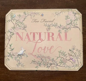RARE - Too Faced NATURAL LOVE Eyeshadow Palette - READ DESCRIPTION - Picture 1 of 5