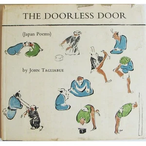 The Doorless Door (Japan Poems) by John Tagliabue, 1970 Hardcover Dust Jacket - Picture 1 of 10