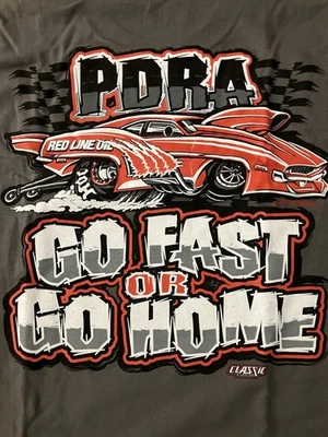 CAMISETA PDRA DRAG RACING "GO FAST OR GO HOME" PRO MOD TALLA XL Foto 1 de 4