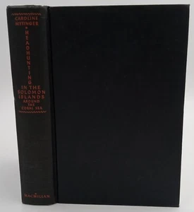 Headhunting in the Solomon Islands, by Caroline Mytinger, First Printing 1942 - Picture 1 of 3