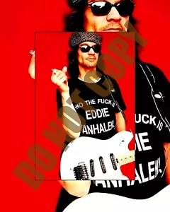 Who The F' Is Eddie Van Halen T-shirt Cool Shades With a Smoke 8x10 Photo - Picture 1 of 1