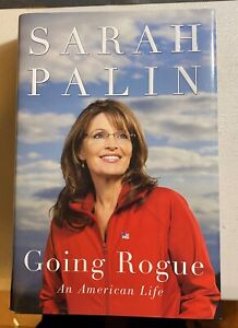 Sarah Palin signed book: Going Rogue - First Edition 2009