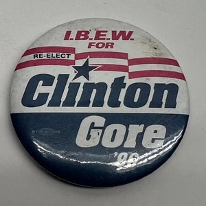 Vintage "I.B.E.W. for Re-Elect CLINTON GORE '96" Campaign Pinback Button 2 inch - Picture 1 of 5
