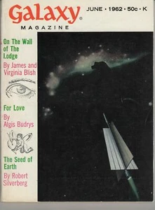 Galaxy Magazine - June 1962 - Blish, Budrys, Sliverberg, Lafferty, Sabia, West - Picture 1 of 2