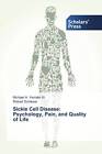 9783639761764 Sickle Cell Disease: Psychology, Pain, and Quality of Life - Micha